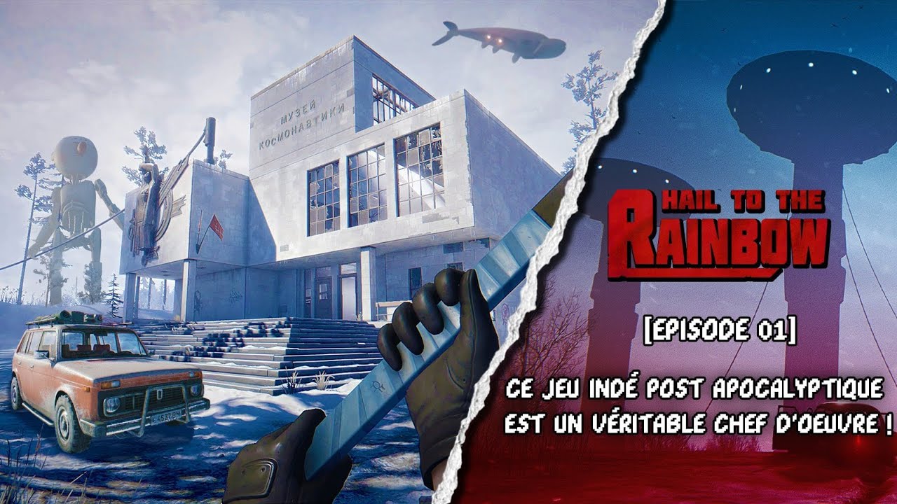 Ce jeu indé POST APOCALYPTIQUE est un VÉRITABLE CHEF D'ŒUVRE ! - HAIL TO THE RAINBOW [EP01]