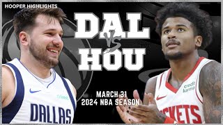 Dallas Mavericks vs Houston Rockets Full Game Highlights | Mar 31 | 2024 NBA Season