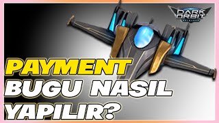 Darkorbit Payment Bugu Nasıl Yapılır (Küresel Server Ve Tüm Serverler)