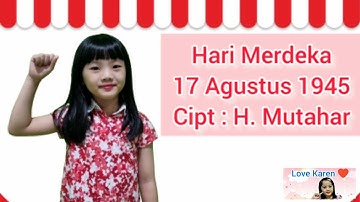 Hari Merdeka (17 Agustus 1945) Cover dengan Gerak, Vokal, dan Lirik - Lagu Nasional Indonesia