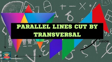 Parallel lines cut by Transversal