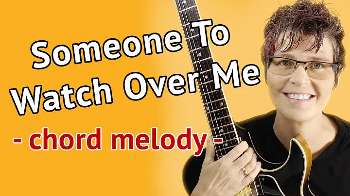 Someone To Watch Over Me - Jazz Guitar Tutorial - ...