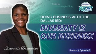 Doing Business with the Dallas ISD: Diversity is Our Business