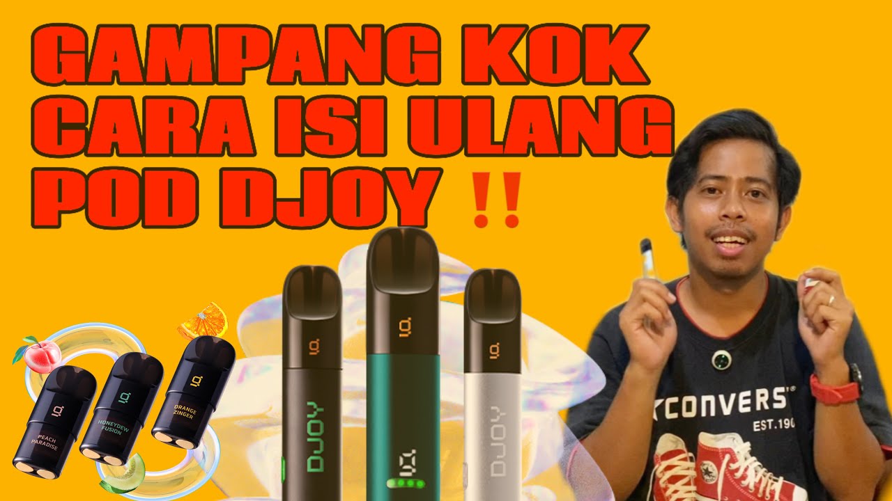 Tips Refill Pod Djoy Tanpa Ribet 