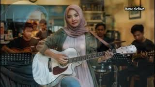Hianati Aku - Hana Nafisah Official Video Music