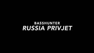 Basshunter - Russia Privjet (Chopped & Slowed)