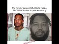 Capture de la vidéo The M*Rder Suspect Of Atlanta Rapper Trouble Is Now In Police Custody