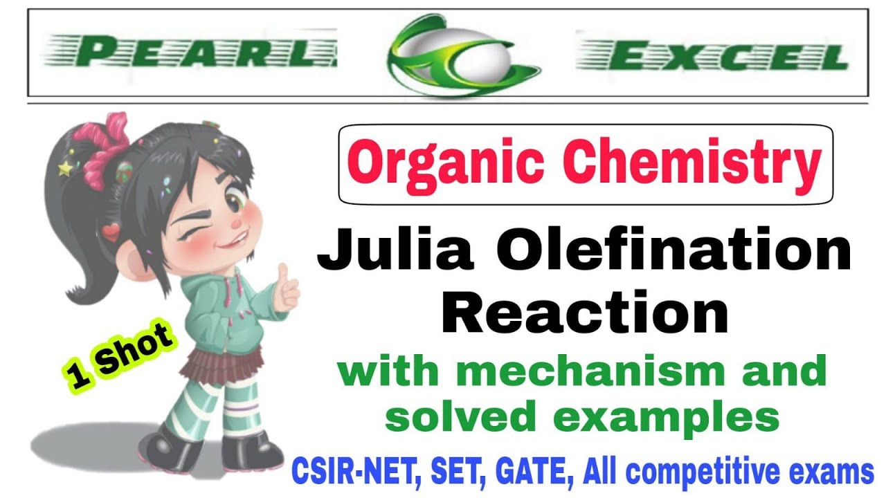 Julia Olefination Reaction || Organic Chemistry || reaction and Mechanism || E-Alkene || C=C Bond
