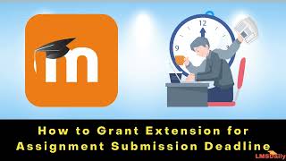 Moodle Teachers - How to grant extension for assignment submission #moodle #elearning #education