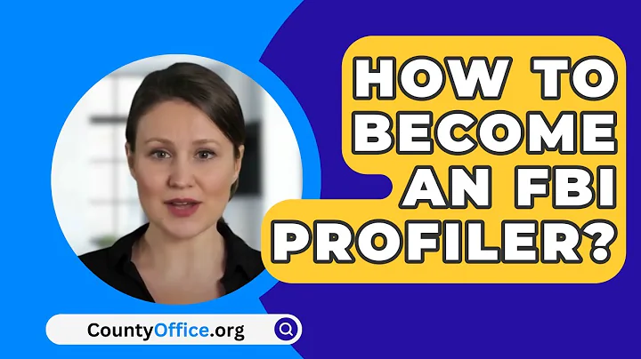 How To Become An FBI Profiler? - CountyOffice.org