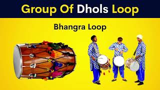 Group Of Dhols Loop | Bhangra Loop