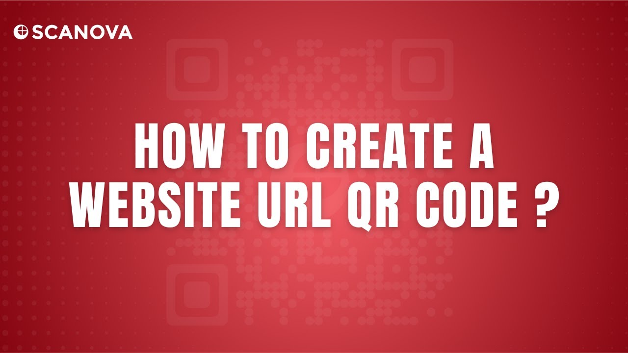 scanova-qr-code-generator-how-to-create-a-website-url-qr-code-youtube