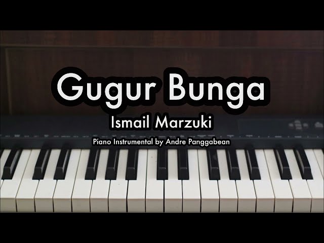 Gugur Bunga - Ismail Marzuki | Piano Karaoke by Andre Panggabean class=