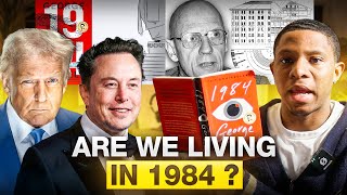 Are We Living in 1984? George Orwell’s Warning, Big Brother & Modern Technology | Jordan Pierre