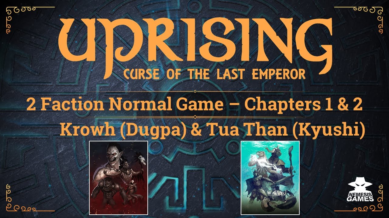Uprising Curse of the Last Emperor TTS Gameplay Chapters 1 & 2 (2 Faction Normal) YouTube Uprising Curse of the Last Emperor TTS Gameplay Chapters 1 & 2 (2 Faction Normal) YouTube