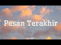 Lyodra - Pesan Terakhir || Lirik