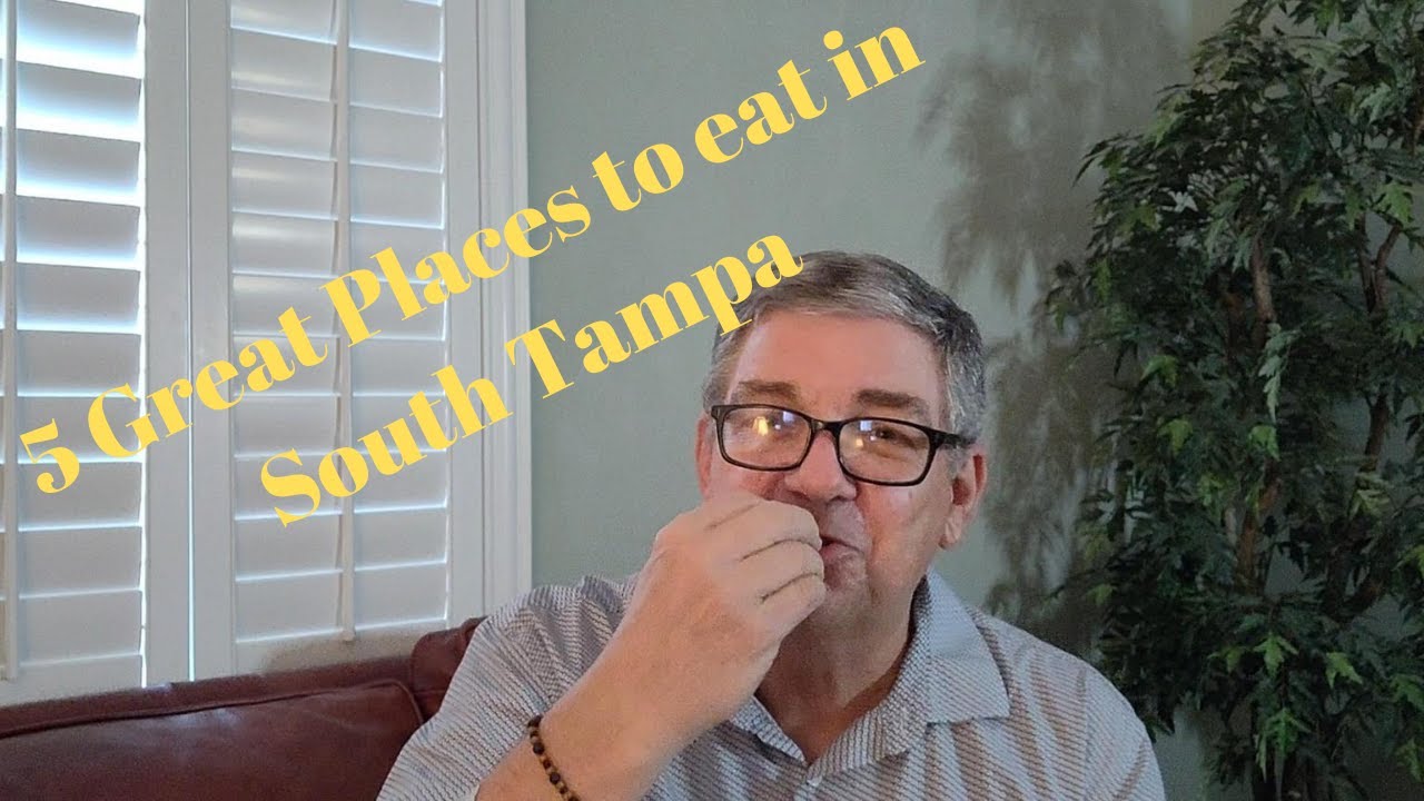 5 Great places to eat in South Tampa - YouTube