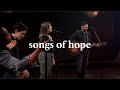 Songs of Hope Medley (2020)