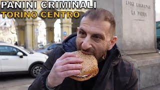 Panini criminali TORINO centro