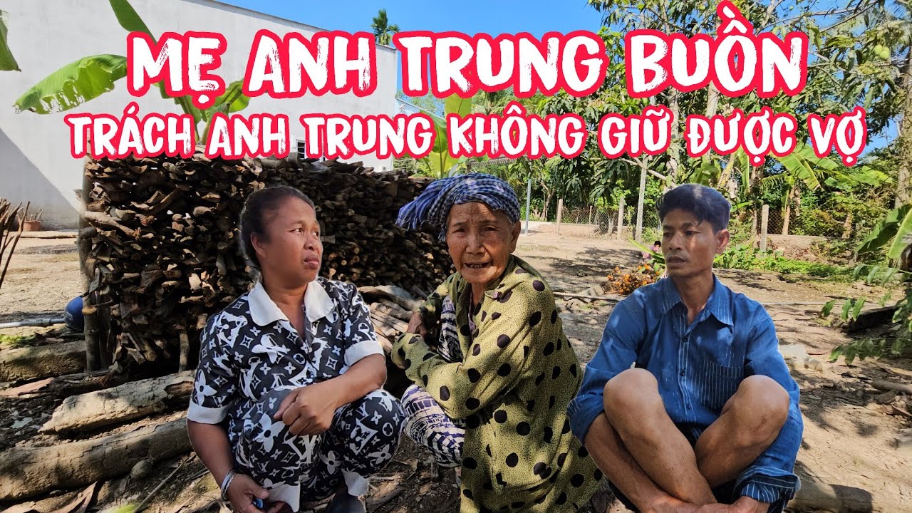 Mẹ Anh Trung nói gì ? khi không còn con dâu bên cạnh #gocnhosoctrang24h #anhtrungchuongvit 
