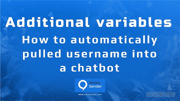How to automatically pulled username into a chat bot on the Smart Sender platform.