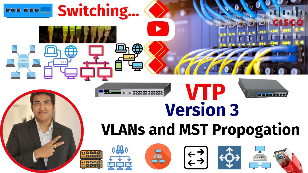 Advanced Switching Protocols | #VTP Version 3 and #MST - YouTube