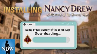 NDW Vlog #181: Installing Nancy Drew: Mystery of the Seven Keys!!