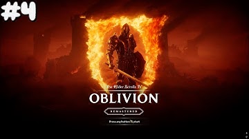 The Elder Scrolls IV  Oblivion Remastered Part 4 Mythic Dawn