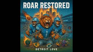 Roar Restored β Detroit Love (Official Audio) Ballers and Beats