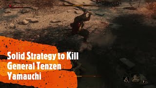 Sekiro Boss Guide - General Tenzen Yamauchi - Great Strategy