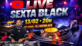 Download Lagu 🔴 LIVE AO VIVO AGORA – SEXTA BLACK 13/02 🔴 MP3