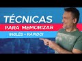 TÉCNICAS PARA MEMORIZAR INGLÊS + RÁPIDO!