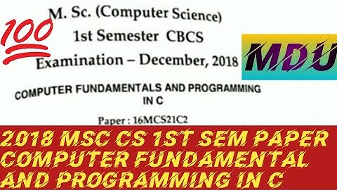 2018 MSc Computer science 1st Sem Computer Fundamental And Programming In C question paper #mdu