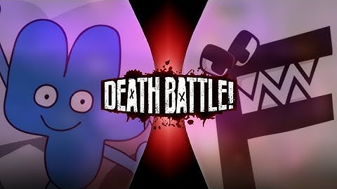 Four Vs F (Alphabet Lore Vs Battle For B.F.D.I) Fan Made Death Battle Trailer
