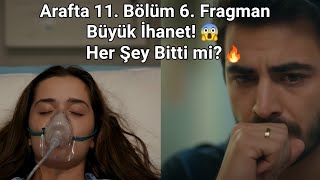 Arafta 11. Bölüm 6. Fragman | Büyük İhanet! 😱 \