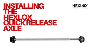 How to install the Hexlox Quick Release Axle