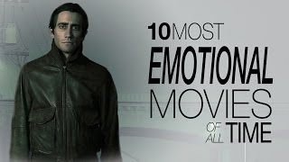 10 Most Emotional Movies Of All Time