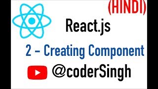2 - Reactjs - Creating Component - Hindi