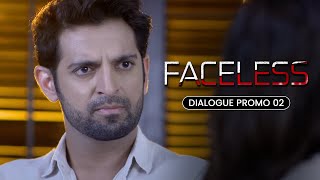 Faceless | Dialogue Promo 02 | A Web Original By Vikram Bhatt