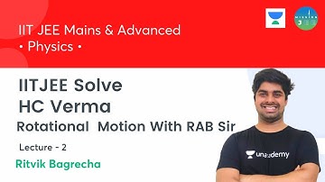 IIT JEE Solve HC Verma Rotational Motion With RAB Sir | Part-2 | Mission JEE | Ritvik Bagrecha