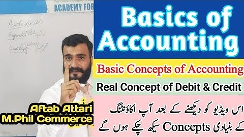 basics of accounting | meaning of debit and credit | basic concept of accounting | BBA | B.Com