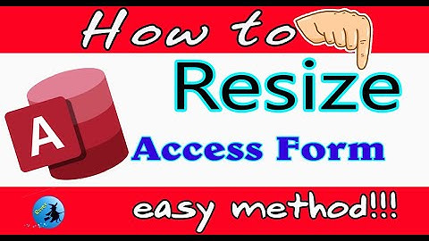 How to maximize ms access form | MS access form resize | Rover