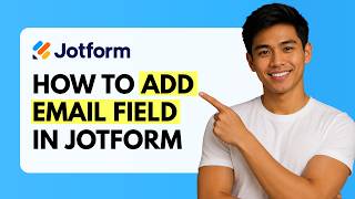 How to Add Email Field in Jotform [Quick Guide]