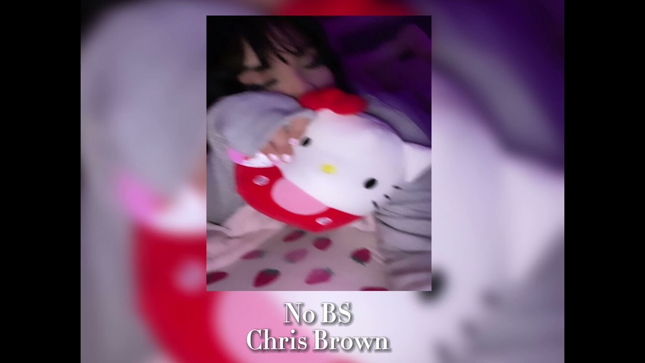 Chris Brown - No BS (Sped Up)