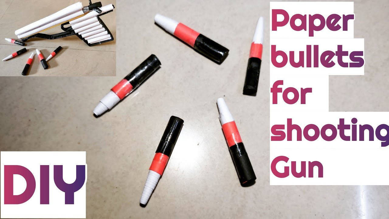 How To Make Paper Bullets Gun Bullets DIY Shooting Gun Bullets How To Make Paper Bullets Gun Bullets DIY Shooting Gun Bullets