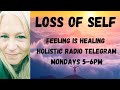 Loss of Self? Feeling is Healing Holistic Radio on Telegram [Jenny Luscombe EFT]