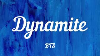 BTS - Dynamite (lyrics)