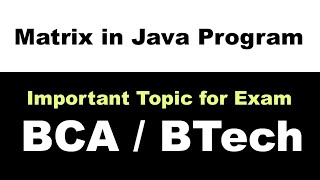 [Matrix in Java Program] [Matrix Addition Program in Java Factorial Function in Java Complex Number]