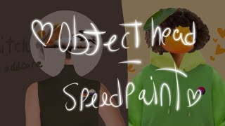 Object head speedpaint || so uh photomashing am i right