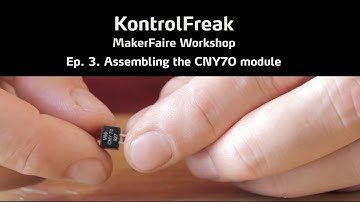 Assembling The CNY70 sensor module - KontrolFreak workshop Ep.3